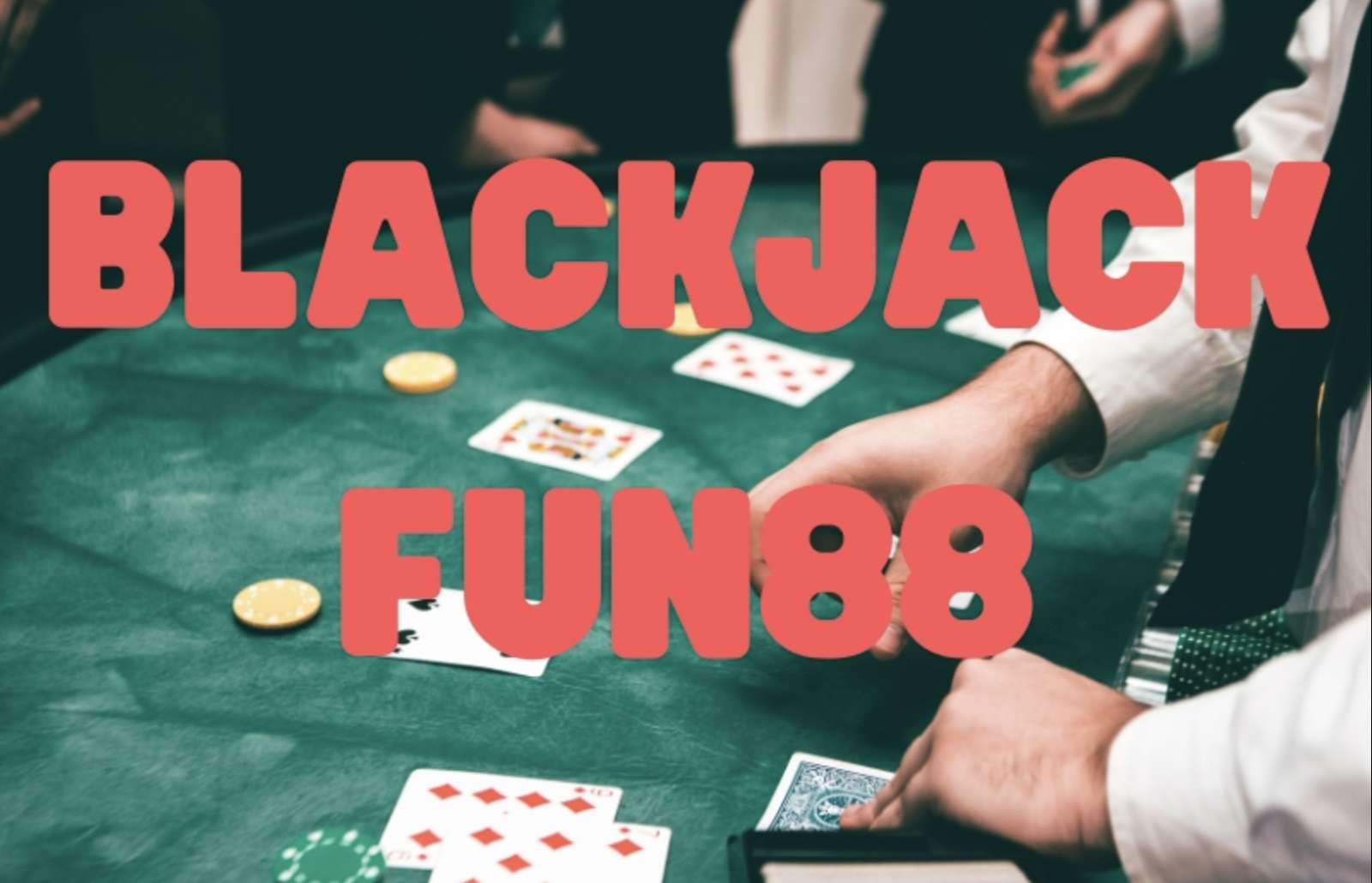 blackjack Fun88