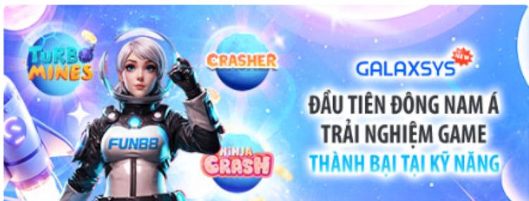 nhận thưởng tại sản phẩm galaxys tại fun88