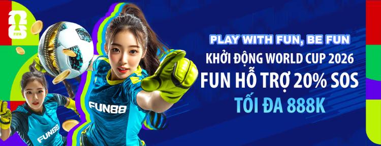 khuyến mãi world cup 2026 tại nhà cái fun88
