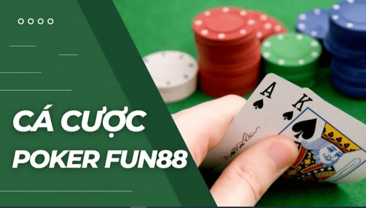 cá cược poker fun88